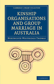 Kinship Organisations and Group Marriage in Australia